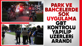 Aziz Duran Parkı ve Millet Bahçesi’nde şok uygulama