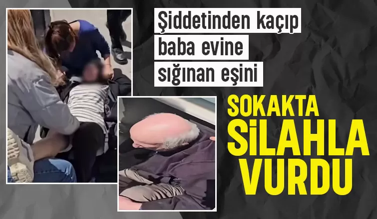 Baba evine sığınan eşini takip edip silahla vurdu