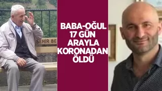 Baba-oğul koronadan öldü