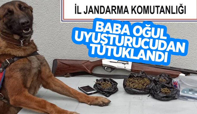 Baba oğul uyuşturucudan tutuklandı