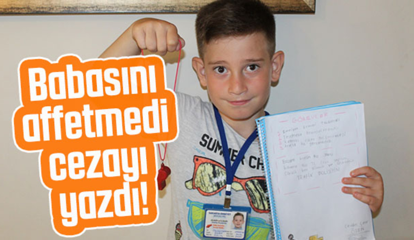 Babasına ceza yazdı