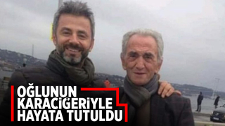 Babasına karaciğerini verdi