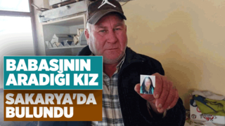 Babasının aradığı kız Sakarya'da bulundu