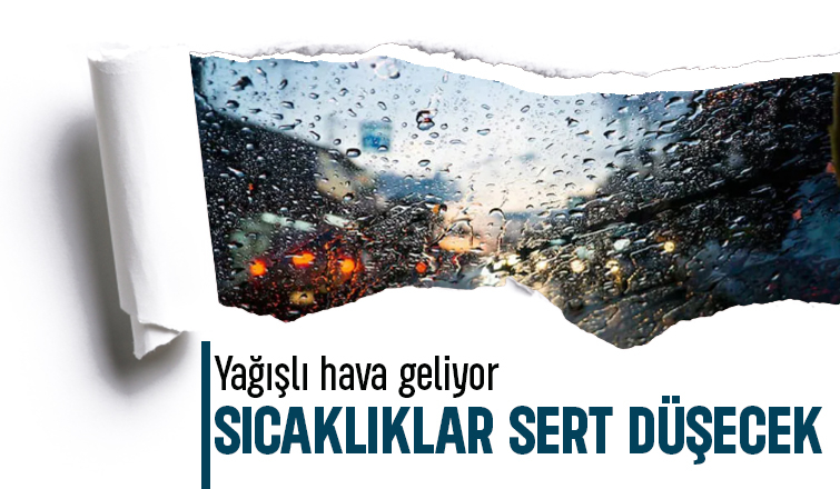 Bahar havası gidiyor yağış geliyor