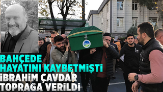 Bahçede ölü bulunan İbrahim Çavdar defnedildi