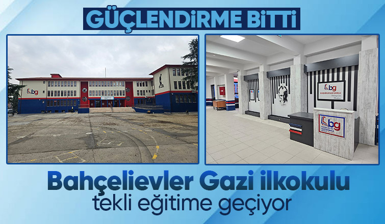 Bahçelievler Gazi İlkokulu tekli eğitime geçiyor