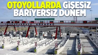 Bakan açıkladı: Otoyollarda yeni dönem
