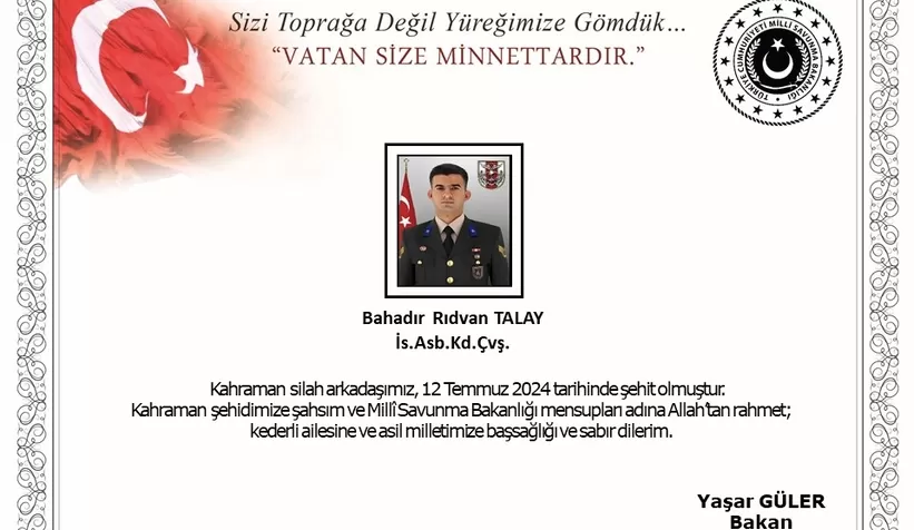 Bakan Güler'den şehit Bahadır Rıdvan Talay için başsağlığı mesajı