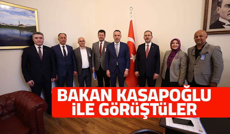 Bakan kasapoğlu'nu ziyaret ettiler