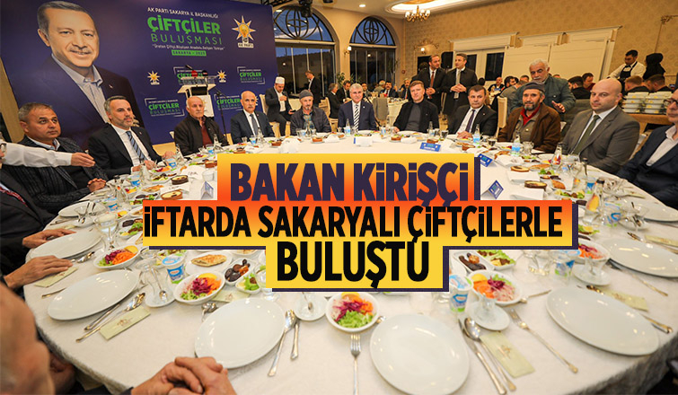 Bakan Kirişçi sakaryalı çiftçilerle buluştu