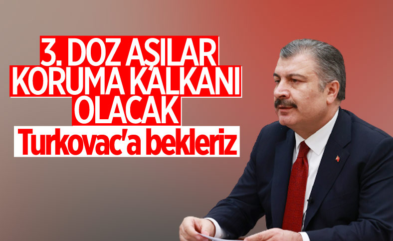 Bakan Koca'dan üçüncü doz açıklaması