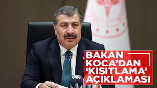 Bakan Koca’dan kısıtlama açıklaması