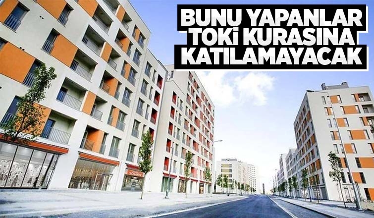 Bakan Kurum uyardı: Bunu yapanlar TOKİ kurasına katılamayacak