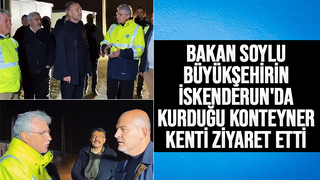 Bakan Soylu, Sakarya Büyükşehirin konteyner kentini ziyaret etti