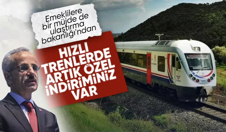 Bakan Uraloğlu duyurdu: Emeklilere trenlerde yüzde 10 indirim uygulanacak