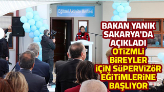 Bakan Yanık Sakarya'da açıkladı