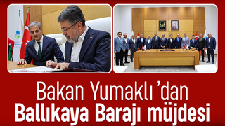 Bakan Yumaklı'dan Ballıkaya Barajı açıklaması