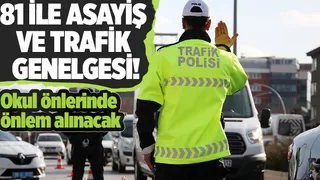 Bakanlıktan 81 il valiliğine asayiş trafik genelgesi