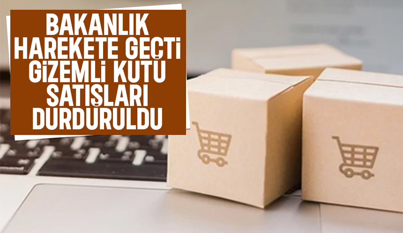 Bakanlıktan gizemli kutu kararı