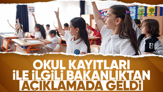 Bakanlıktan okul kayıtları açıklaması
