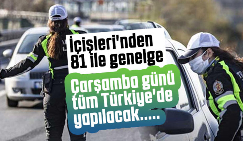 Bakanlıktan corona talimatı 81 ilde yarın yapılacak