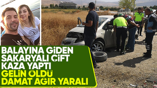 Balayı yolunda feci kaza: Gelin öldü, damat ağır yaralı