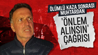 Balbalı kavşağındaki ölümlü kaza sonrası önlem alınsın çağrısı