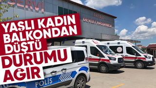 Balkondan düşen kadın ağır yaralandı