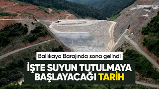 Ballıkaya Barajı'nda sona gelindi