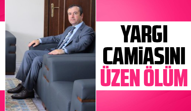 BAM 2. Ceza Dairesi Başkanı İsmail Ünlü hayatını kaybetti
