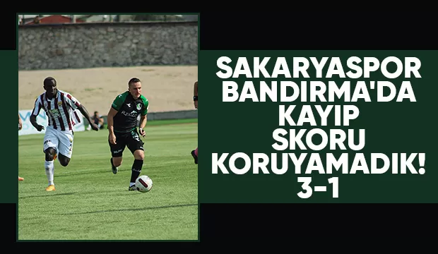 Bandırmaspor 3 Sakaryaspor 1