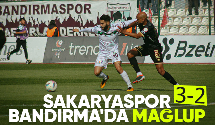 Bandırmaspor 3 Sakaryaspor 2