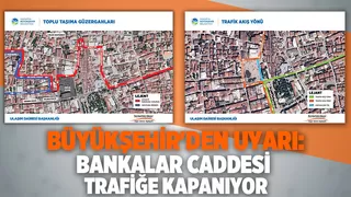 Bankalar Caddesi trafiğe kapanıyor