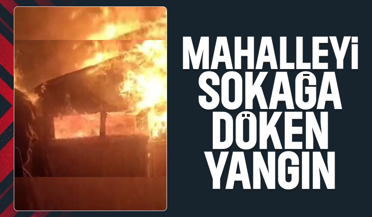 Baraka yangını mahalleyi sokağa döktü