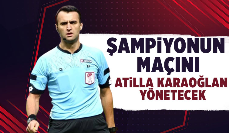 Başakşehir-Trabzonspor maçını Karaoğlan yönetecek