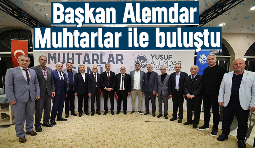 Başkan Alemdar, 16 mahallenin muhtarları ile buluştu