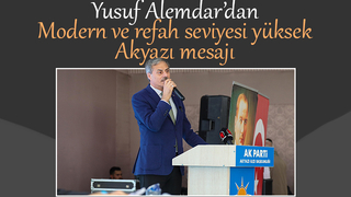 Başkan Alemdar'dan Akyazı için hizmet vurgusu
