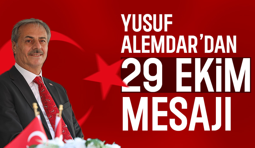 Başkan Alemdar'dan Cumhuriyet'in 102. yılı mesajı