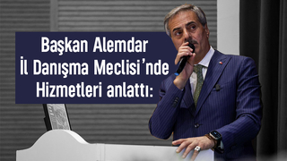 Başkan Alemdar hizmetleri anlattı