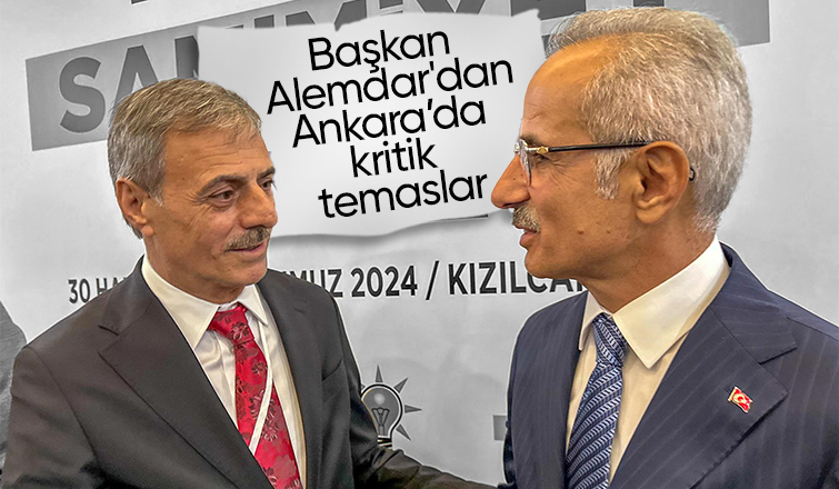 Başkan Alemdar Kızılcahamam'da 3 bakanla görüştü