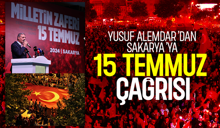 Başkan Alemdar; Milletin zaferi 15 Temmuz’da Demokrasi Meydanı’nda buluşalım