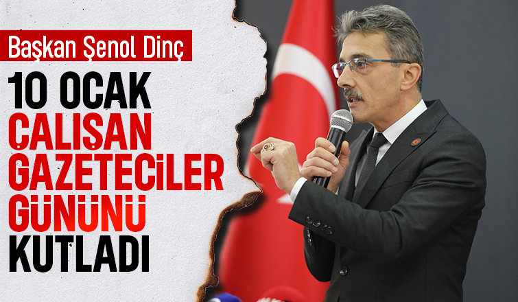 Başkan Dinç gazeteciler ile bir araya geldi