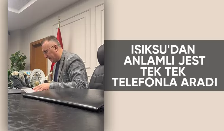 Başkan Işıksu'dan yeni iş yeri açan esnafa hayırlı olsun telefonu