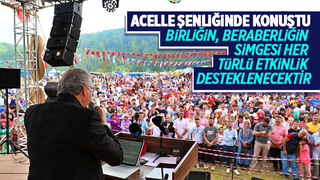 Başkan Yüce Acelle Şenliği'nde çağrı yaptı