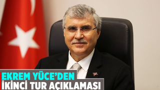 Başkan Yüce'den ikinci tur mesajı