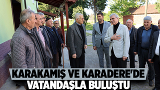 Başkan Yüce'den Karakamış ve Karadere'ye ziyaret