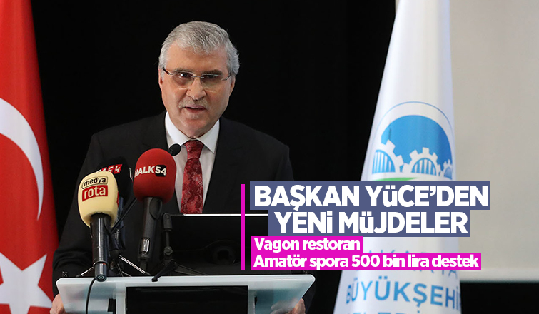 Başkan Yüce, mecliste müjdeleri sıraladı