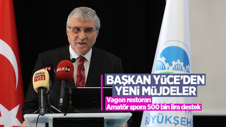 Başkan Yüce, mecliste müjdeleri sıraladı