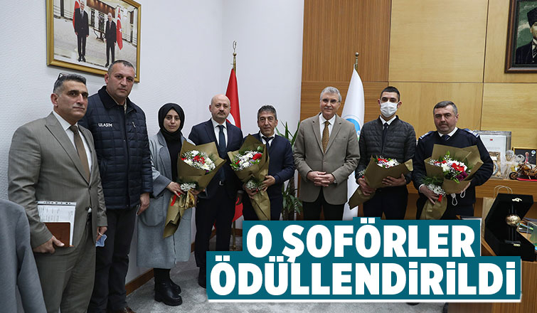 Başkan Yüce o şoförleri ödüllendirdi