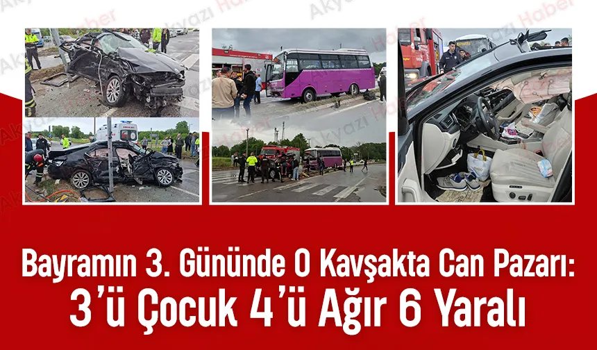 Batakköy Kavşağı’nda Can Pazarı: 3’ü Çocuk 4'ü Ağır 6 Yaralı